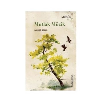 Mutlak Müzik - Murat Güzel
