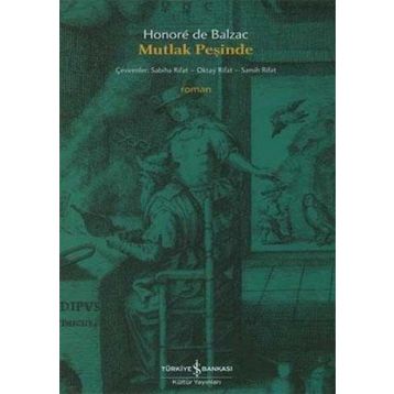 MUTLAK PEŞİNDE - HONORE DE BALZAC