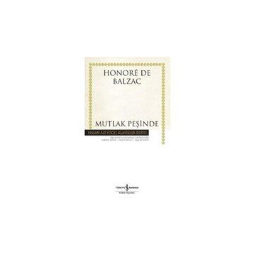 MUTLAK PEŞİNDE - HONORE DE BALZAC