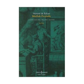 MUTLAK PEŞİNDE - HONORE DE BALZAC