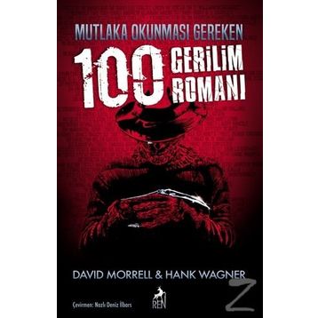 Mutlaka Okunması Gereken 100 Gerilim Romanı - David Morrell