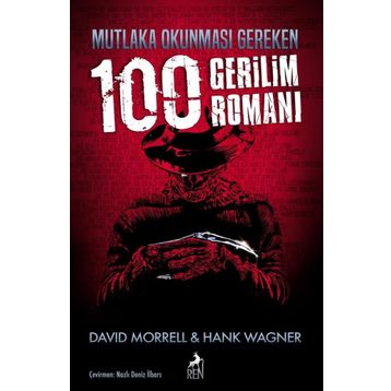Mutlaka Okunması Gereken 100 Gerilim Romanı - David Morrell