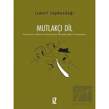 Mutlakçı Dil - İsmail Süphandağı