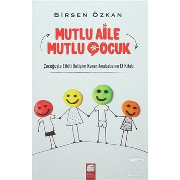 Mutlu Aile Mutlu Çocuk - Birsen Özkan
