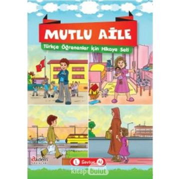 Mutlu Aile Türkçe Öğrenenler İçin Hikaye Seti - Abdurrahim Elveren