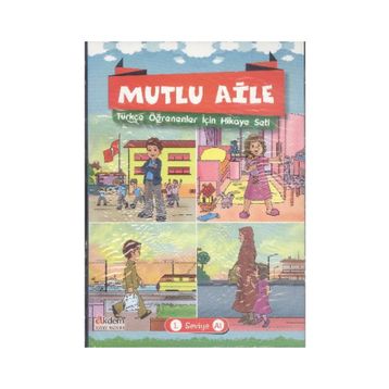 Mutlu Aile Türkçe Öğrenenler İçin Hikaye Seti - Abdurrahim Elveren
