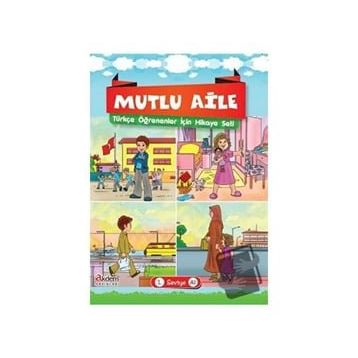 Mutlu Aile Türkçe Öğrenenler İçin Hikaye Seti - Abdurrahim Elveren