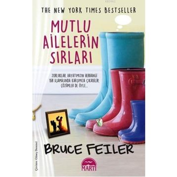 Mutlu Ailelerin Sırları - Bruce Feiler