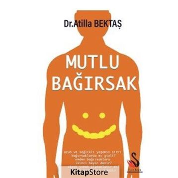 Mutlu Bağırsak - Atilla Bektaş