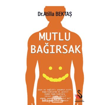 Mutlu Bağırsak - Atilla Bektaş