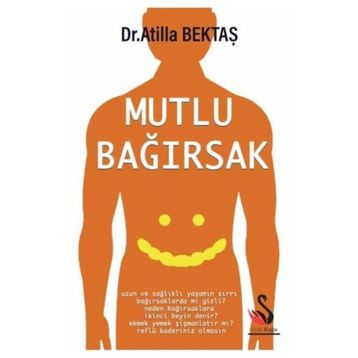 Mutlu Bağırsak - Atilla Bektaş