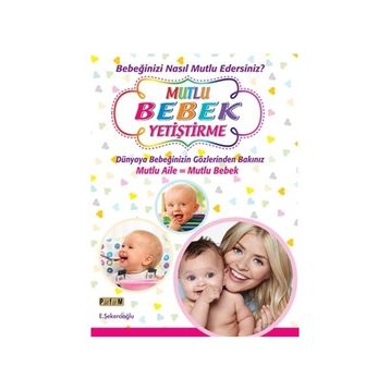 Mutlu Bebek Yetiştirme / E. Şekercioğlu