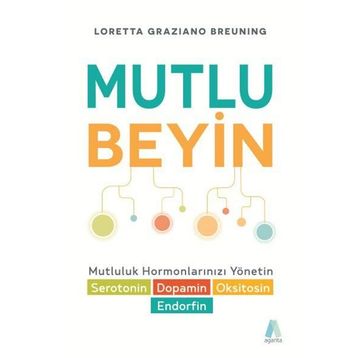 Mutlu Beyin - Loretta Graziano Breuning