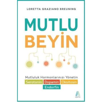 Mutlu Beyin - Loretta Graziano Breuning