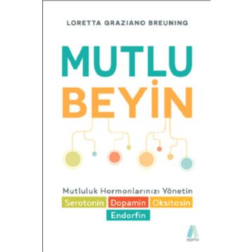 Mutlu Beyin - Loretta Graziano Breuning