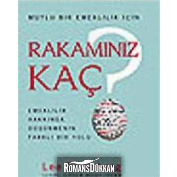 MUTLU BIR EMEKLILIK İÇİN RAKAMINIZ KAÇ EMEKLILIK HAKKINDA DÜŞÜNMENİN FARKLI BIR YOLU - LEE EISENBERG