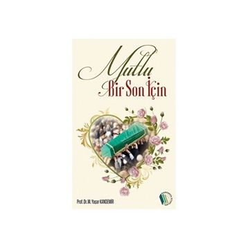 Mutlu Bir Son İçin - Yaşar Kandemir