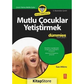 Mutlu Çocuklar Yetiştirmek for Dummies - Sue Atkins