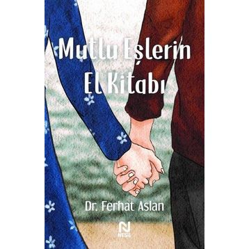 Mutlu Eşlerin El Kitabı - Ferhat Aslan