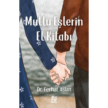 Mutlu Eşlerin El Kitabı - Ferhat Aslan