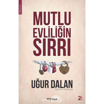 Mutlu Evliliğin Sırrı - Uğur Dalan