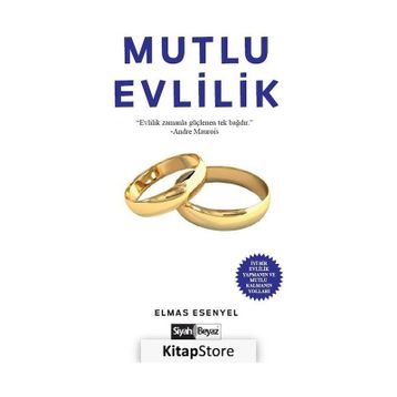 Mutlu Evlilik - Elmas Esenyel