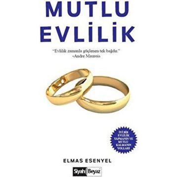 Mutlu Evlilik - Elmas Esenyel