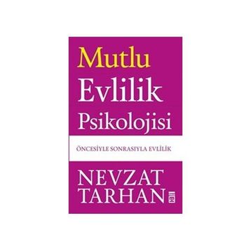 Mutlu Evlilik Psikolojisi - Nevzat Tarhan