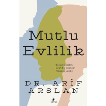 Mutlu Evlilik - Sena Yayınları