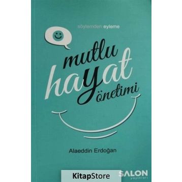 Mutlu Hayat Yöntemi - Alaeddin Erdoğan