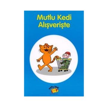Mutlu Kedi Alışverişte - Baskın Bıçakçı