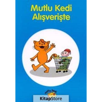 Mutlu Kedi Alışverişte - Baskın Bıçakçı