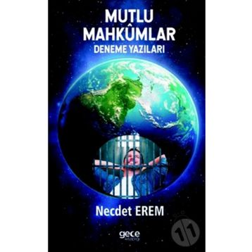 Mutlu Mahkumlar - Necdet Erem