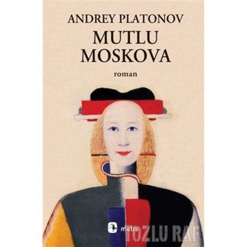 Mutlu Moskova - Andrey Platonov