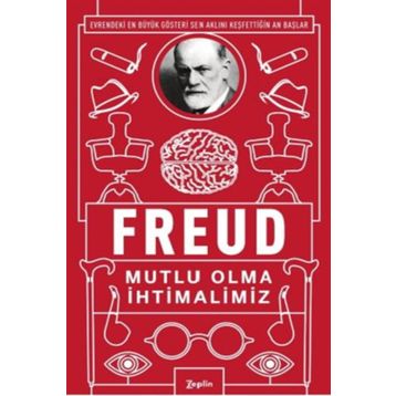Mutlu Olma İhtimalimiz - Sigmund Freud