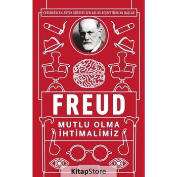 Mutlu Olma İhtimalimiz - Sigmund Freud