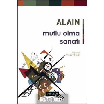 Mutlu Olma Sanatı - Alain