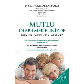Mutlu Olmak Elinizde - Kemal Çakmaklı