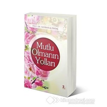 Mutlu Olmanın Yolları - kollektif