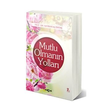 Mutlu Olmanın Yolları - kollektif
