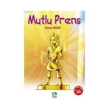 Mutlu Prens 100 Temel Eser - Oscar Wilde