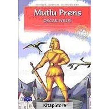 Mutlu Prens 100 Temel Eser - Oscar Wilde