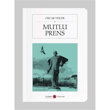 MUTLU PRENS (+12 YAŞ) - OSCAR WILDE