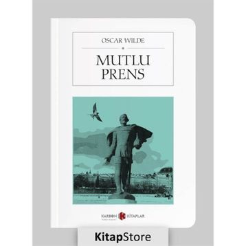 Mutlu Prens - Oscar Wilde