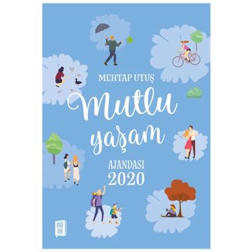 Mutlu Yaşam Ajandası - Mehtap Utuş