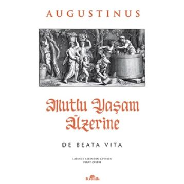 Mutlu Yaşam Üzerine Kronik Kitap