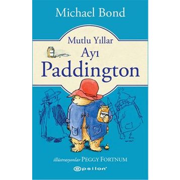 Mutlu Yıllar Ayı Paddington - Michael Bond