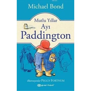 Mutlu Yıllar Ayı Paddington - Michael Bond