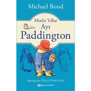 Mutlu Yıllar Ayı Paddington - Michael Bond
