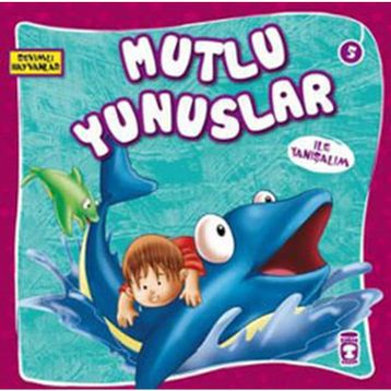 MUTLU YUNUSLAR - GENEL